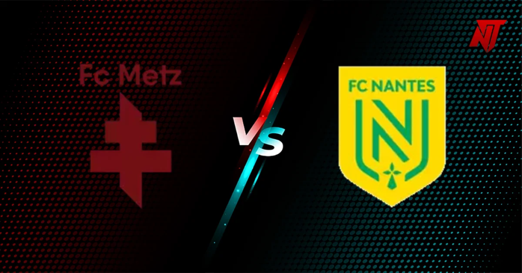 Metz vs Nantes